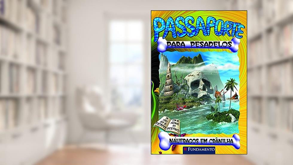 Passaporte Para Pesadelos. Náufragos em Crânilha, do autor Richard Petit
