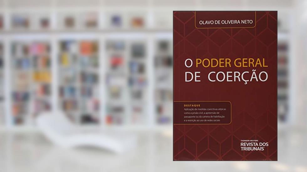 O Poder Geral de Coerção, do autor Olavo De Oliveira Neto