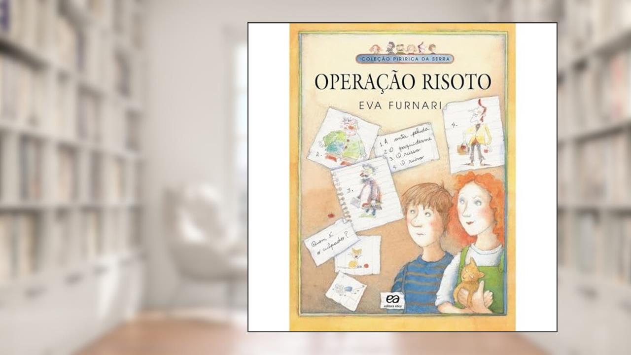 Operação Risoto - Coleção Piririca da Serra, do autor Eva Furnari