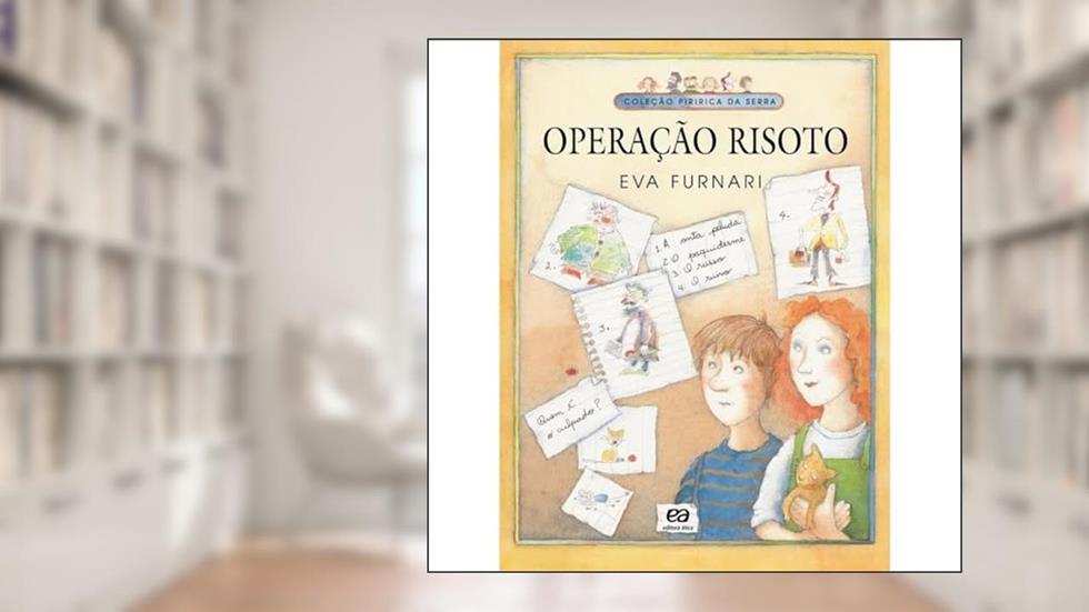 Operação Risoto - Coleção Piririca da Serra, do autor Eva Furnari