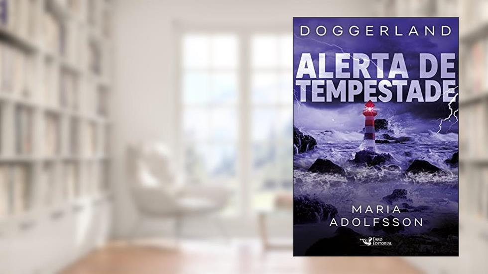 Alerta de tempestade - Doggerland 2 - Terras submersas, do autor Maria Adolfsson