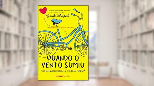 Capa de Quando o Vento Sumiu: e se Você Pudesse Escolher o Final da sua História?, do autor Graciela Mayrink