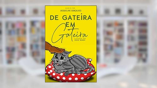 Capa de De Gateira em Gateira, do autor Jacqueline Gonçalves