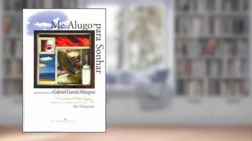 Capa de Me Alugo para Sonhar, do autor Gabriel Garcia Marques