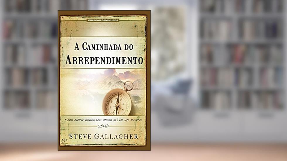A Caminhada do Arrependimento, do autor Steve Gallagher
