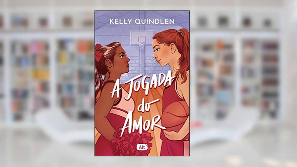 A jogada do amor, do autor Kelly Quindlen