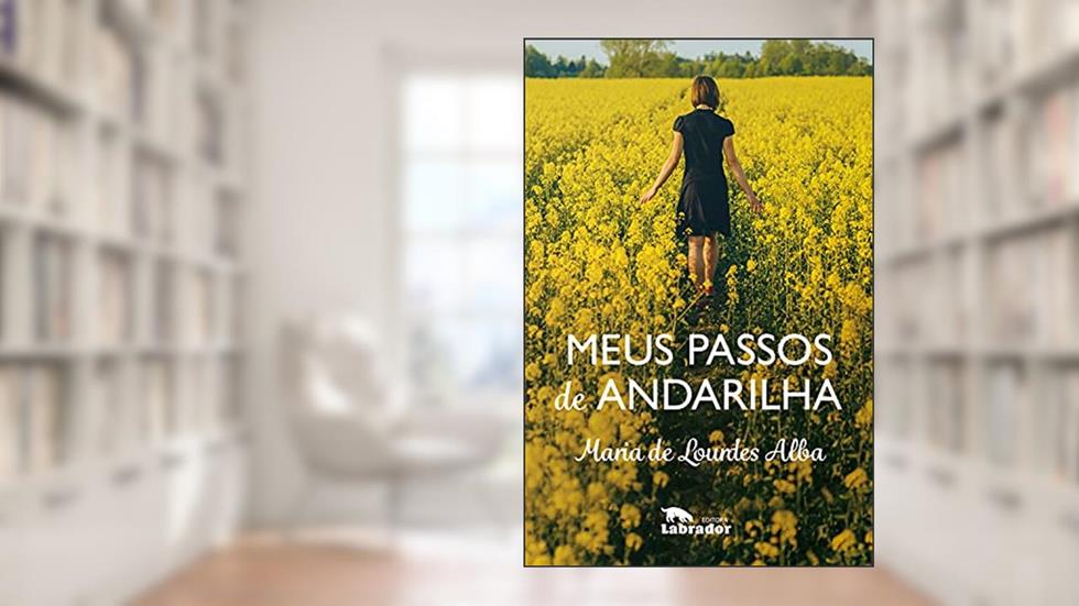 Meus passos de andarilha, do autor Maria de Lourdes Alba