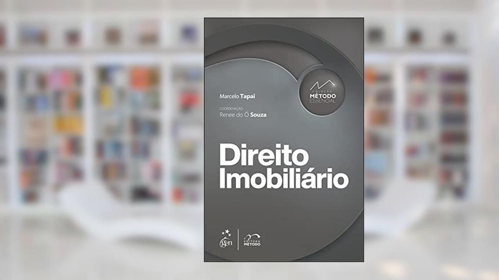 E-Book Coleção Método Essencial - Direito Imobiliário - 1ª Edição 2022, do autor Marcelo de Andrade Tapai