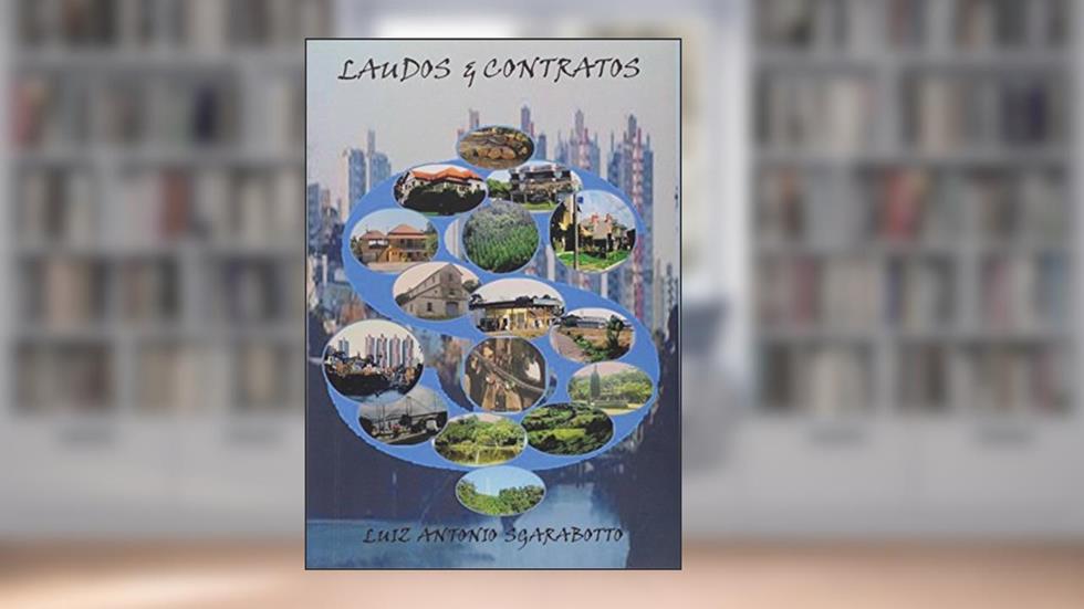 Laudos & Contratos, do autor Luiz Antonio Sgarabotto