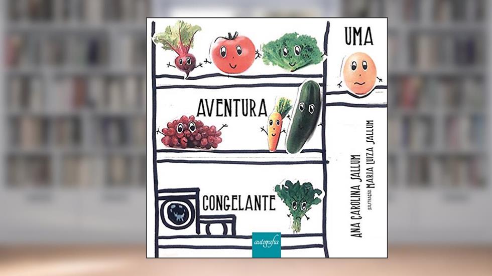Uma Aventura Congelante, do autor Ana Carolina Sallum