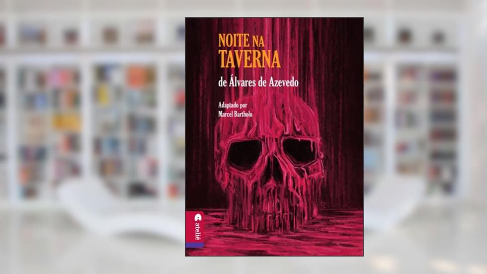 Noite na Taverna de Álvares de Azevedo, do autor Álvares de Azevedo