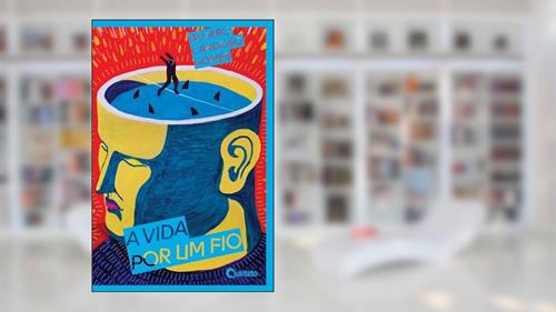 Capa de A Vida por Um Fio, do autor Alvaro Cardoso Gomes