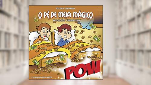 Capa de O pé de meia mágico, do autor Álvaro Modernell