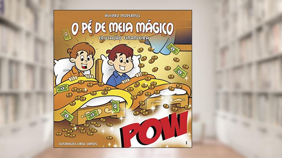 O pé de meia mágico, do autor Álvaro Modernell