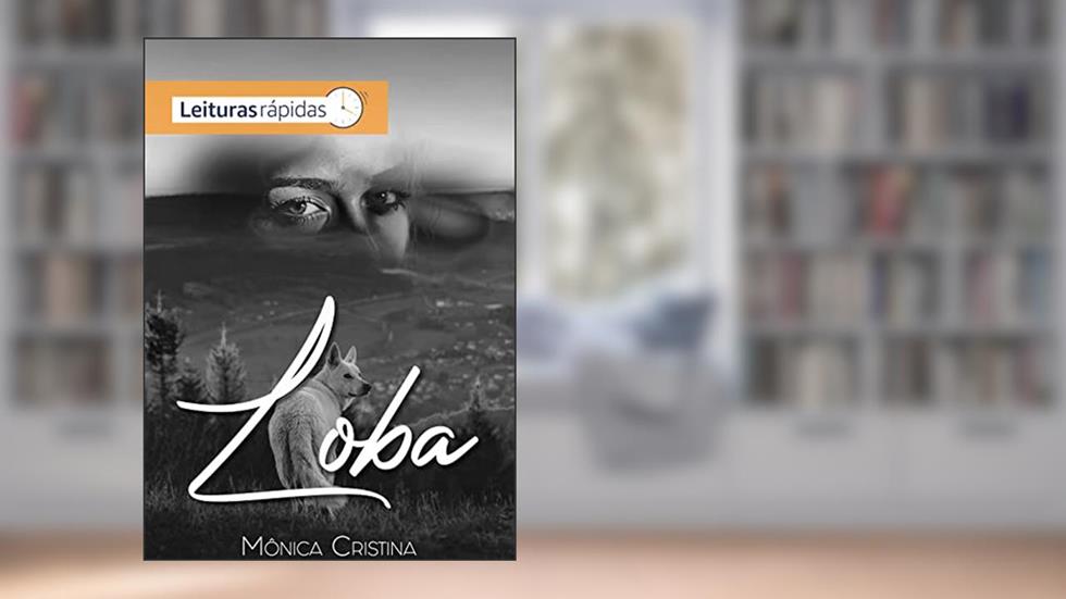 LOBA, do autor Mônica Cristina