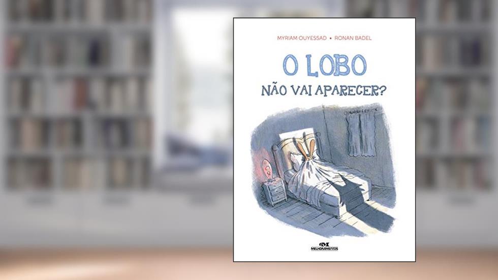 O Lobo Não Vai Aparecer?, do autor Myriam Ouyessad