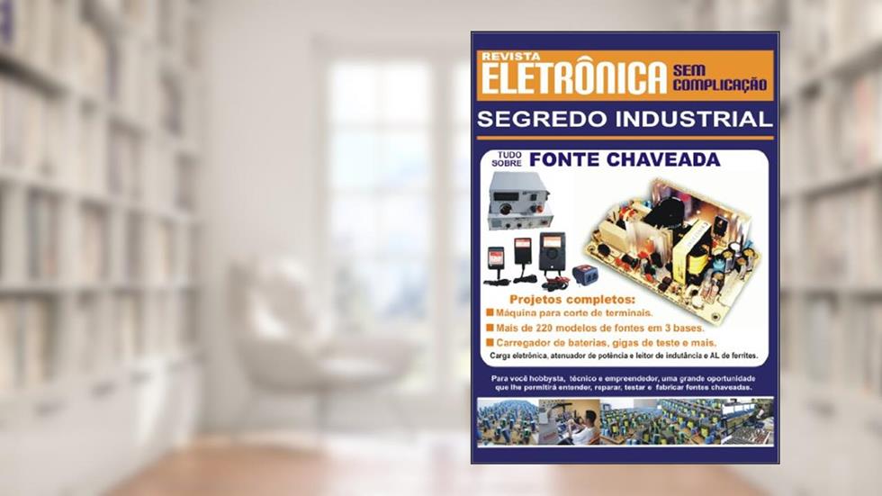 Tudo Sobre Fonte Chaveada - Segredo Industrial, do autor Joelson Geronimo de Campos