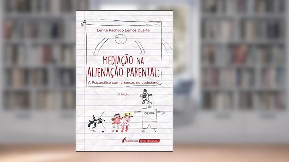 Mediação na Alienação Parental, do autor Lenita Pacheco Lemos Duarte