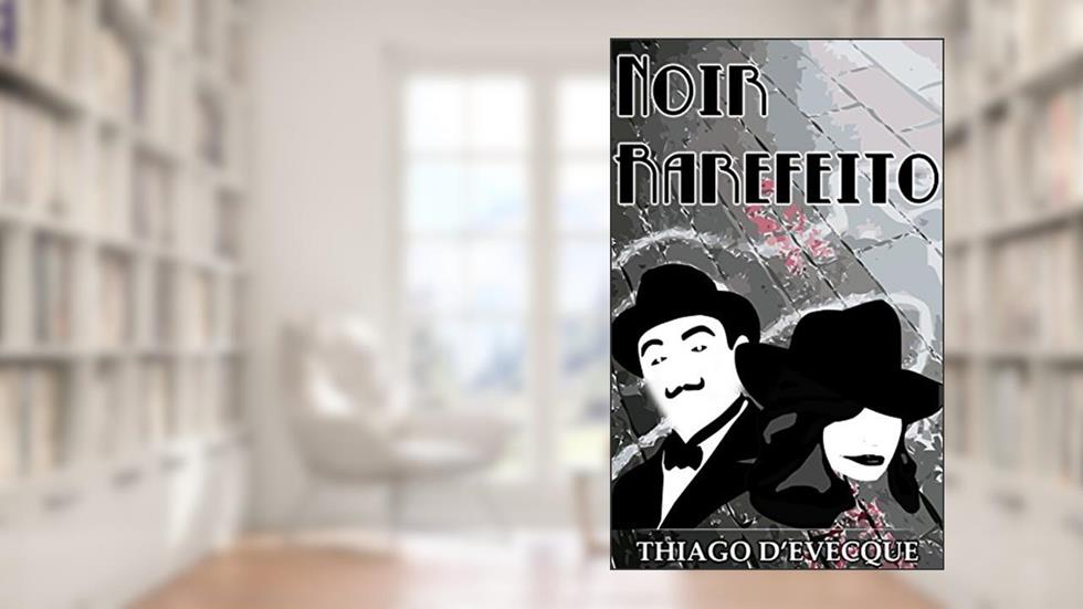 Noir Rarefeito, do autor Thiago d'Evecque
