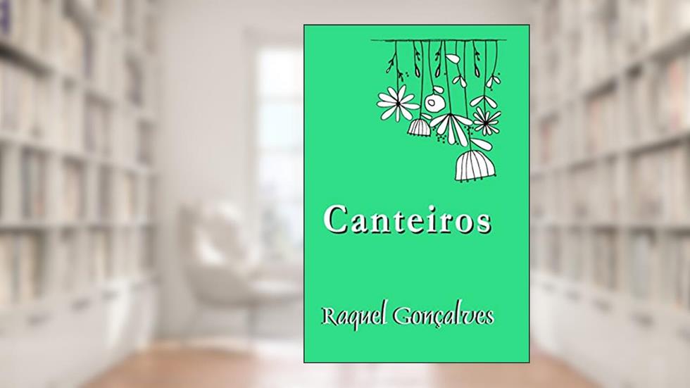 Canteiros, do autor Raquel Gonçalves