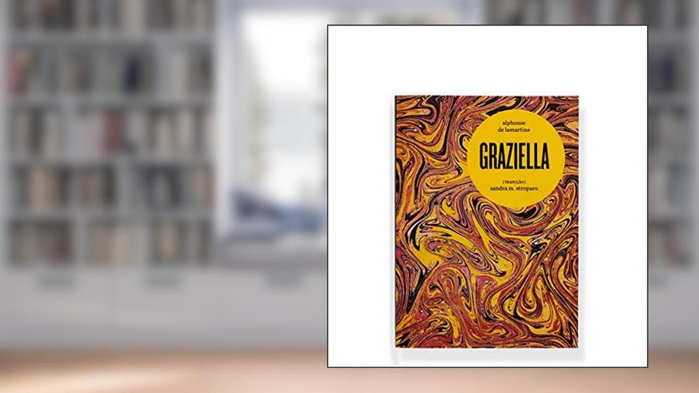 Graziella, do autor Alphonse De Lamartine