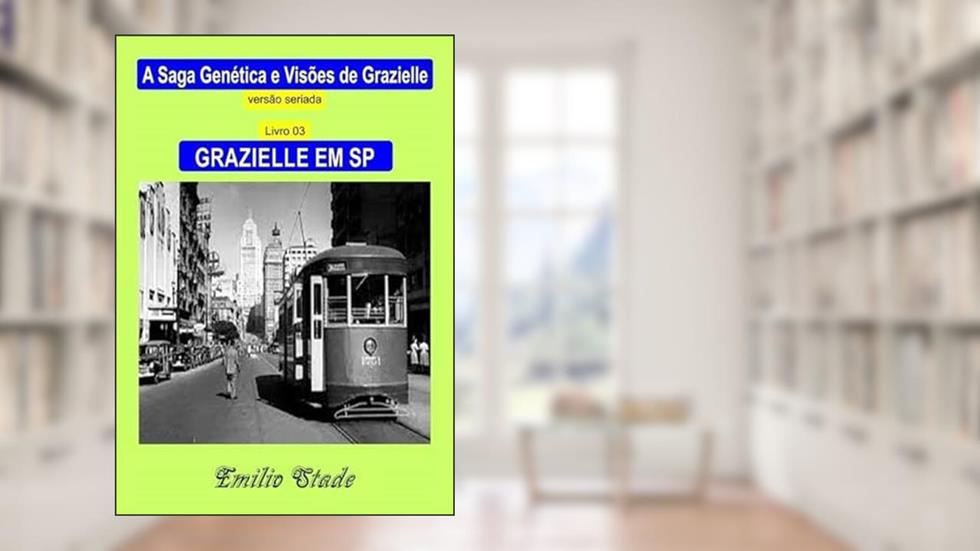 Grazielle em Sp, do autor Emilio Stade