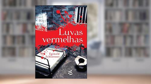 Capa de Luvas Vermelhas, do autor Eginald Schlattner