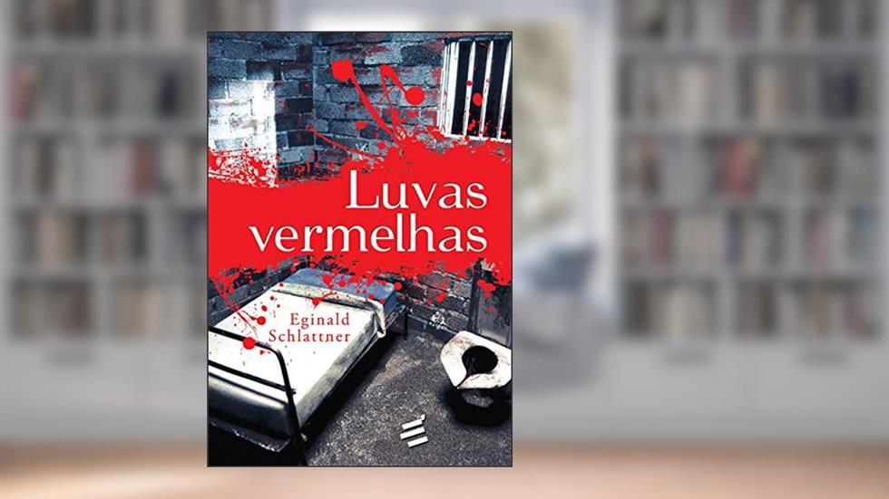 Luvas Vermelhas, do autor Eginald Schlattner