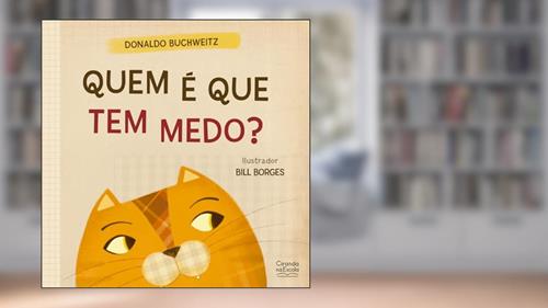 Capa de Quem é que tem medo?, do autor Donaldo Buchweitz