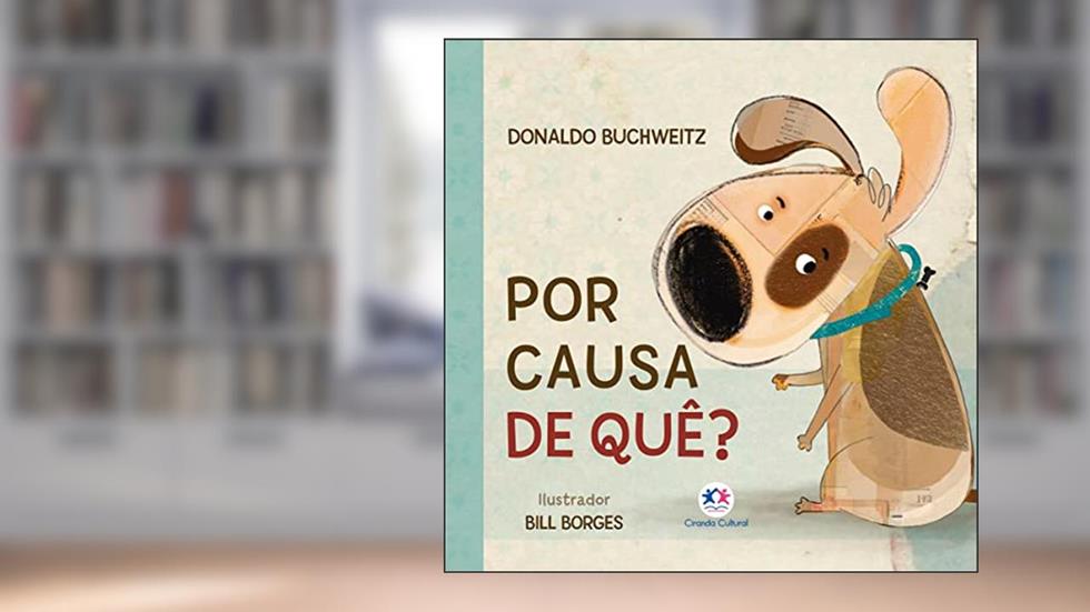 Por causa de quê?, do autor Donaldo Buchweitz