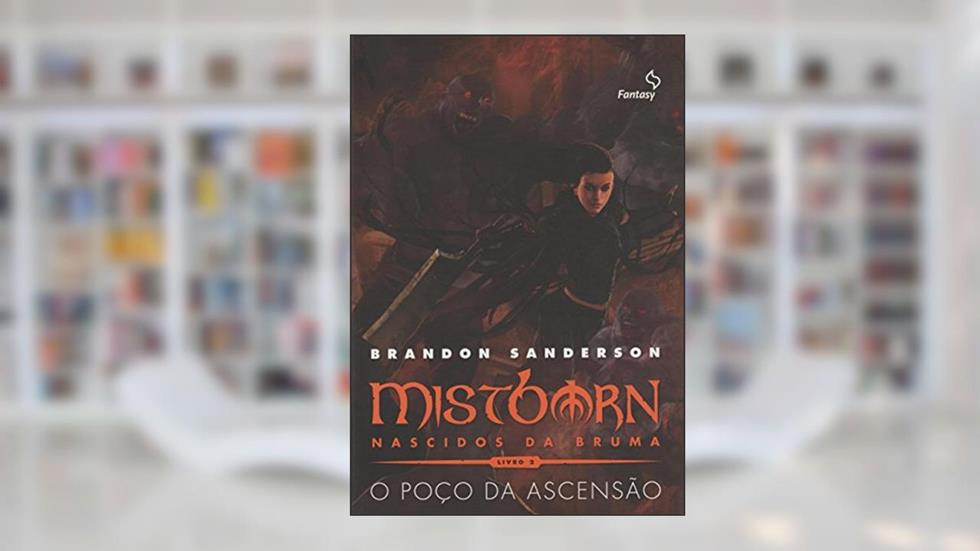 Mistborn Primeira Era - O poço da ascensão (vol. 2), do autor Brandon Sanderson