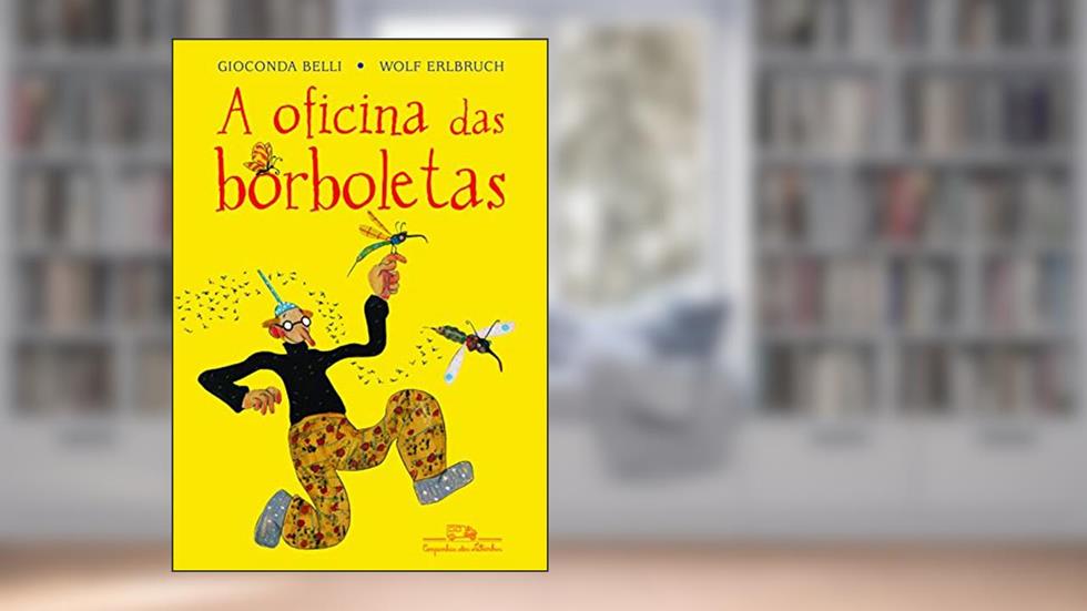 A oficina das borboletas, do autor Gioconda Belli