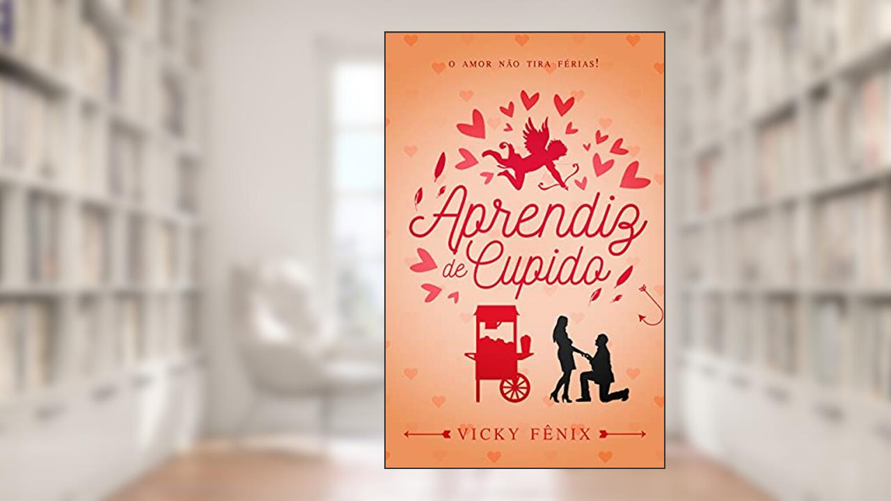Aprendiz de Cupido, do autor Vicky Fênix