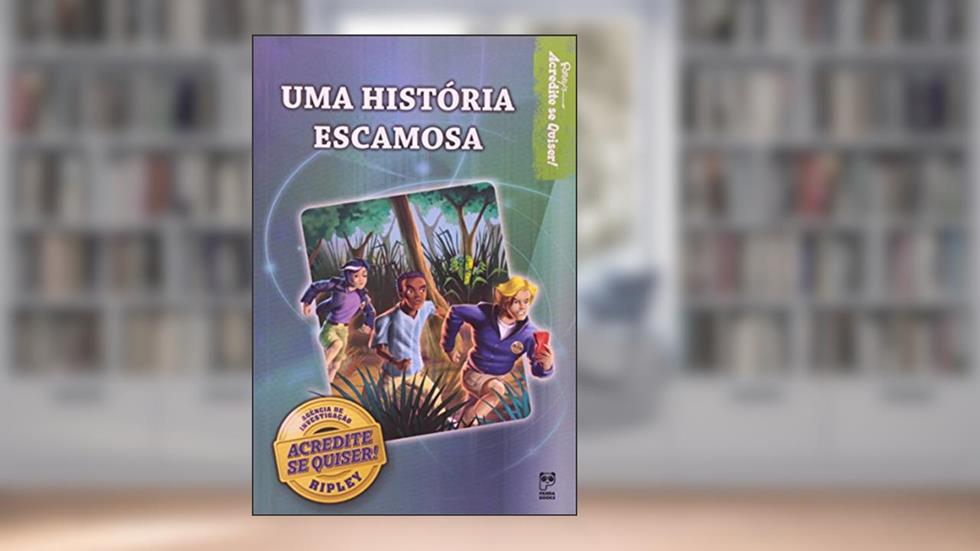 Uma história escamosa, do autor Robert Ripley
