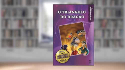 Capa de O triângulo do dragão, do autor Robert Ripley