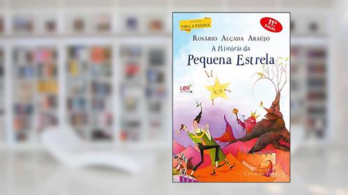 Capa de A História da Pequena Estrela, do autor Catarina França; Rosário Alçada Araújo