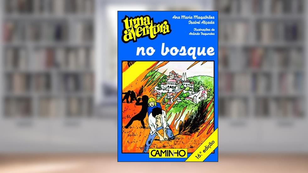 Uma Aventura No Bosque, do autor Isabel Alcada; Ana Maria Magahlaes