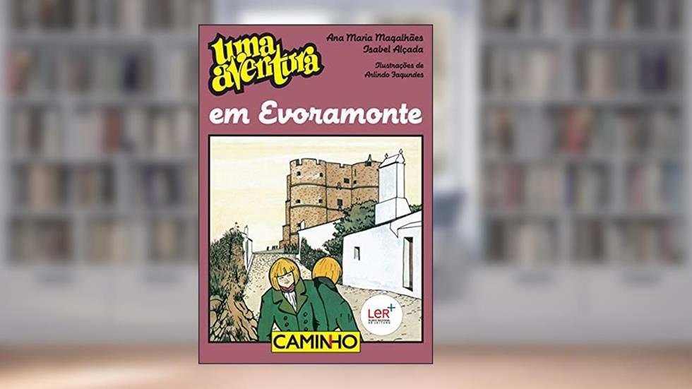 Uma Aventura em Evoramonte, do autor Ana Maria Magalhães; Isabel Alçada