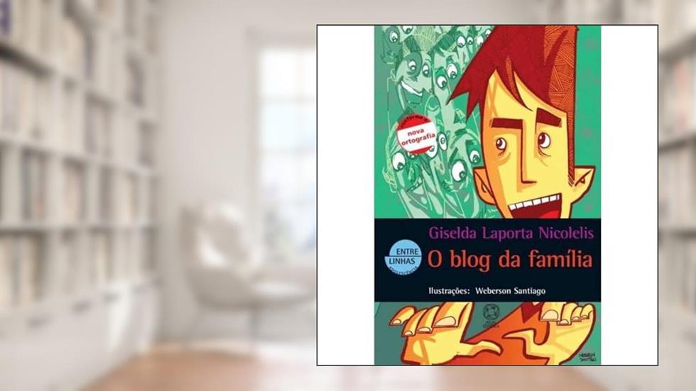 O blog da família, do autor Giselda Laporta Nicolelis