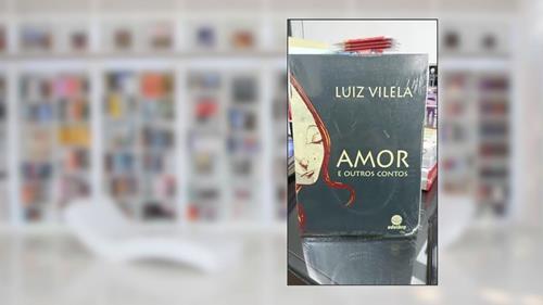 Capa de Amor e outros contos, do autor Luiz Vilela
