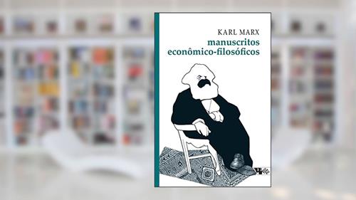 Capa de Manuscritos Econômico-filosóficos, do autor Karl Marx