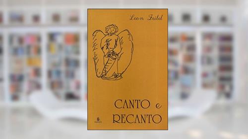 Capa de Canto e Recanto, do autor Leon Zeitel