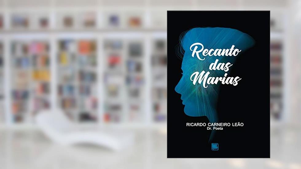 Recanto das Marias, do autor Ricardo Carneiro Leão