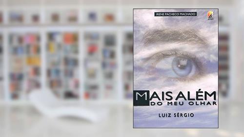 Capa de Mais Além do Meu Olhar, do autor Diversos