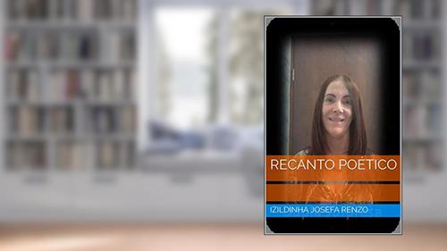 Capa de RECANTO POÉTICO, do autor IZILDINHA JOSEFA RENZO