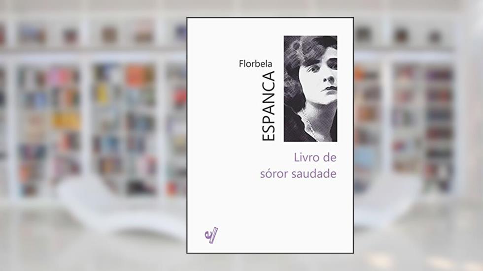 Livro de Soror Saudade, do autor Florbela Espanca