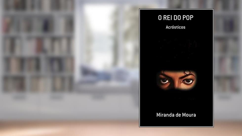 O REI DO POP: VOLUME 1 (ACRÓSTICOS), do autor MIRANDA DE MOURA