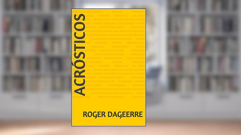 Acrósticos, do autor Roger Dageerre