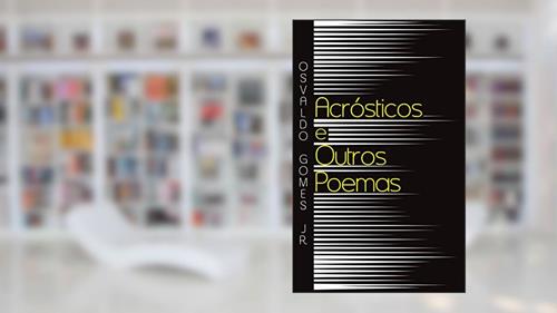 Capa de Acrósticos e Outros Poemas, do autor Osvaldo Gomes Jr.