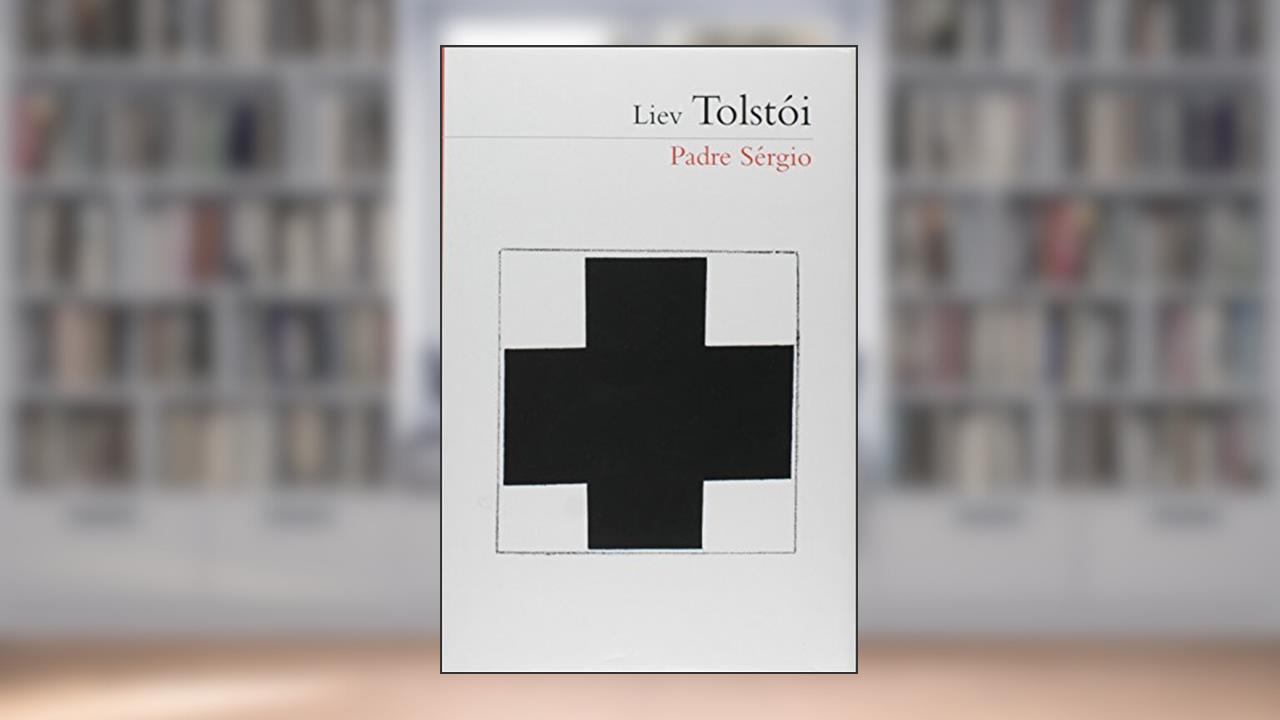 Capa de Padre Sergio - Coleção Prosa do Mundo, do autor Liev Tolstoi